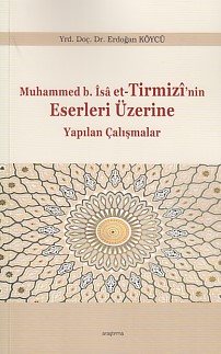 muhammed-b-isa-et-tirmizi-nin-eserleri-uzerine-yapilan-calismalar