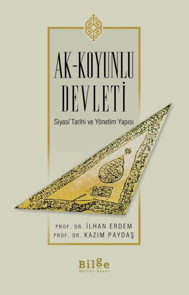 ak-koyunlu-devleti-siyasi-tarihi-ve-yonetim-yapisi