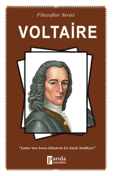 voltaire-filozoflar-serisi-luther-den-sonra-zihinlerin-en-guclu-yenilikcisi