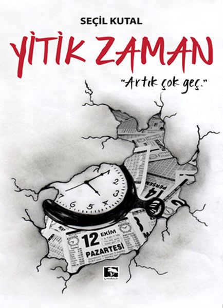 yitik-zaman-artik-cok-gec