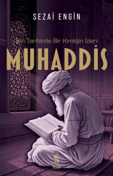 ilim-tarihinde-bir-kimligin-izleri-muhaddis