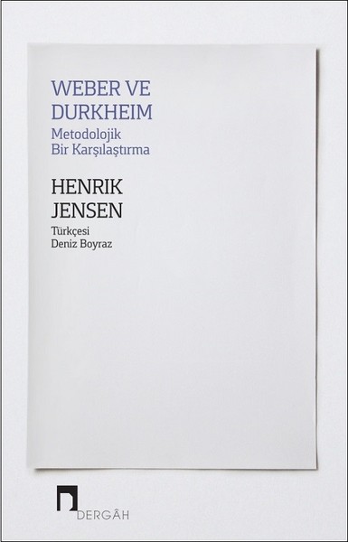 weber-ve-durkheim-metodolojik-bir-karsilastirma