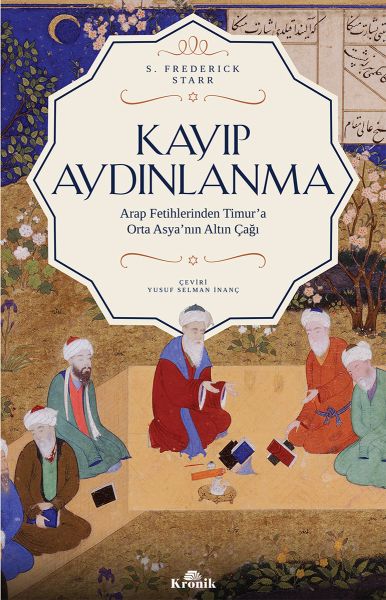 kayip-aydinlanma-orta-asya-nin-altin-cagi