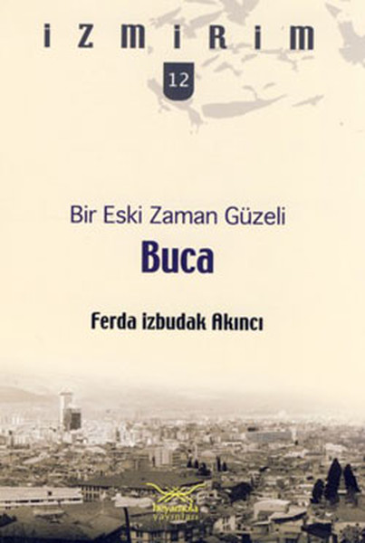 bir-eski-zaman-guzeli-buca-izmirim-12