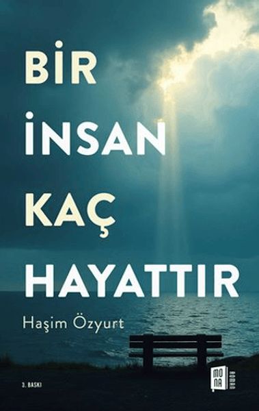 bir-insan-kac-hayattir