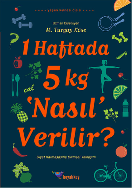 1-haftada-5-kg-nasil-verilir