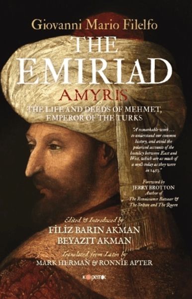 the-emiriad-the-life-and-deeds-of-mehmet-emperor-of-the-turks