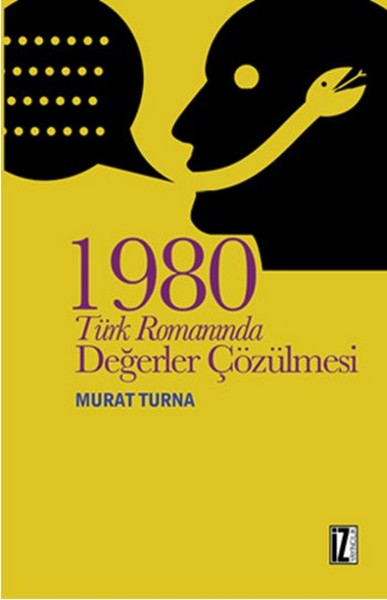 1980-turk-romaninda-degerler-cozulmesi