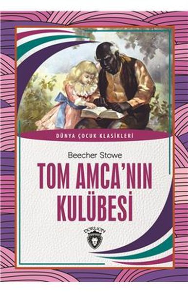 tom-amca-nin-kulubesi-dunya-cocuk-klasikleri-7-12-yas