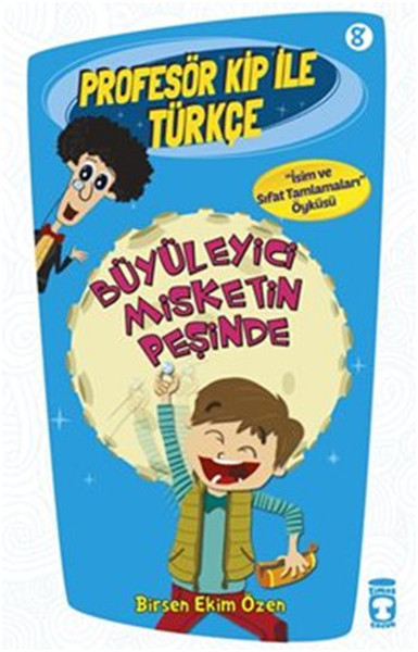 profesor-kip-ile-turkce-8-buyuleyici-misketin-pesinde