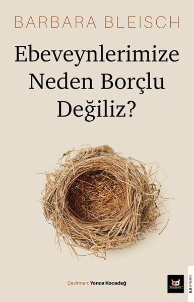 ebeveynlerimize-neden-borclu-degiliz