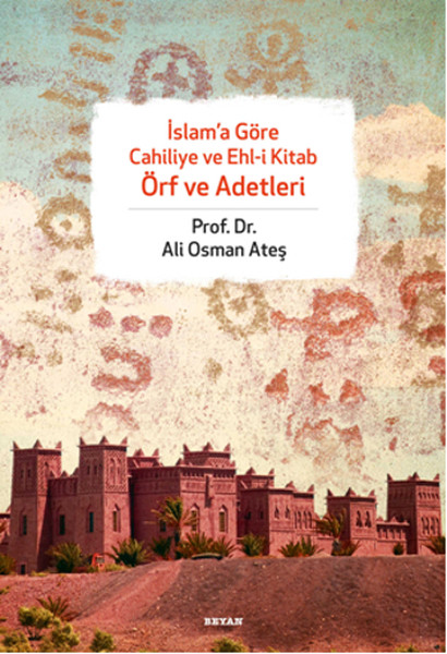 islama-gore-cahiliye-ve-ehli-kitab-orf-ve-adetleri