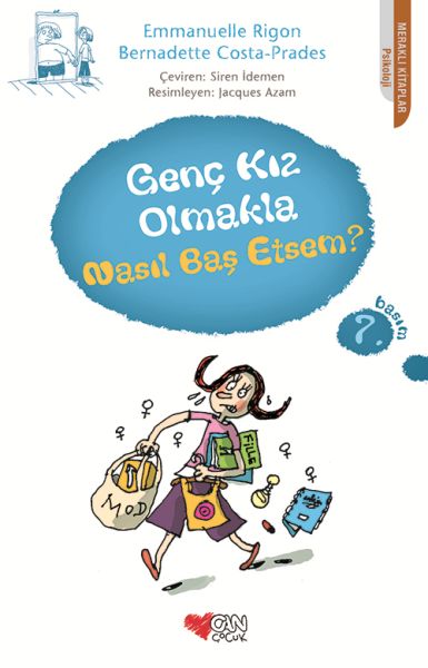 genc-kiz-olmakla-nasil-bas-etsem