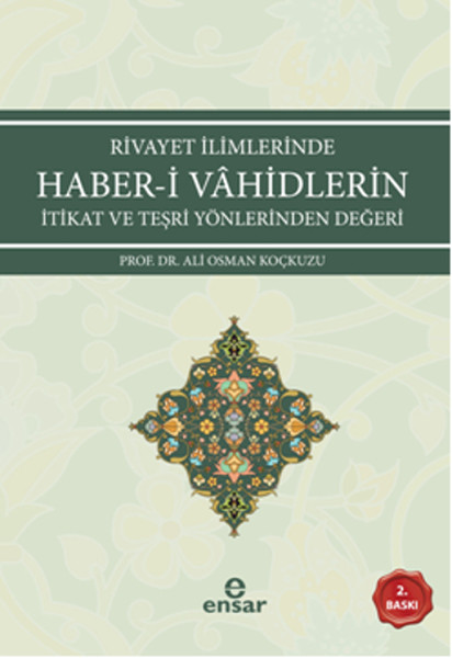 rivayet-ilimlerinde-haber-i-vahidlerin-itikat-ve-tesri-yonlerinden-degeri