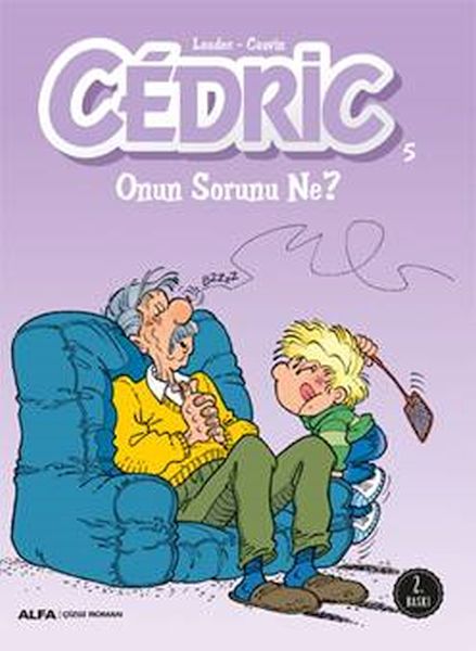 cedric-05-onun-sorunu-ne