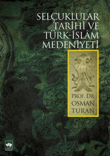 selcuklular-tarihi-ve-turk-islam-medeniyeti