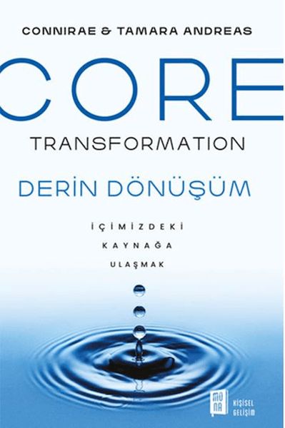 core-transformation-icimizdeki-kaynaga-ulasmak