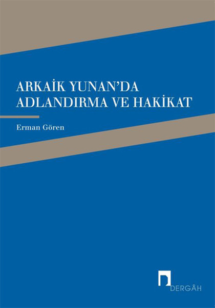 arkaik-yunan-da-adlandirma-ve-hakikat