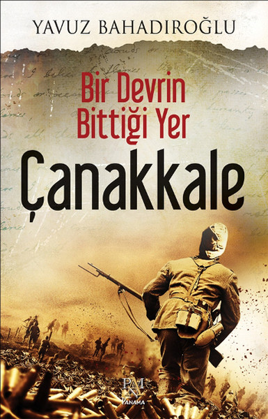 bir-devrin-bittigi-yer-canakkale