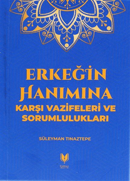 erkegin-hanimina-karsi-vazifeleri-ve-sorumluluklari-84028