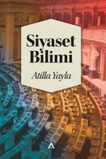 siyaset-bilimi-atilla-yayla