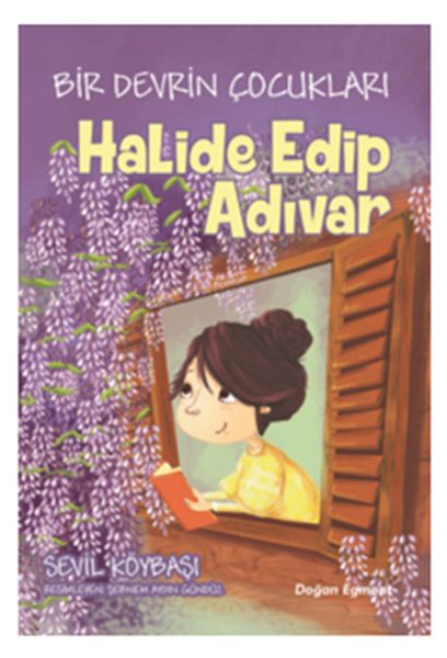 bir-devrin-cocuklari-halide-edip-adivar