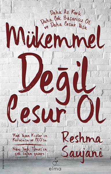 mukemmel-degil-cesur-ol