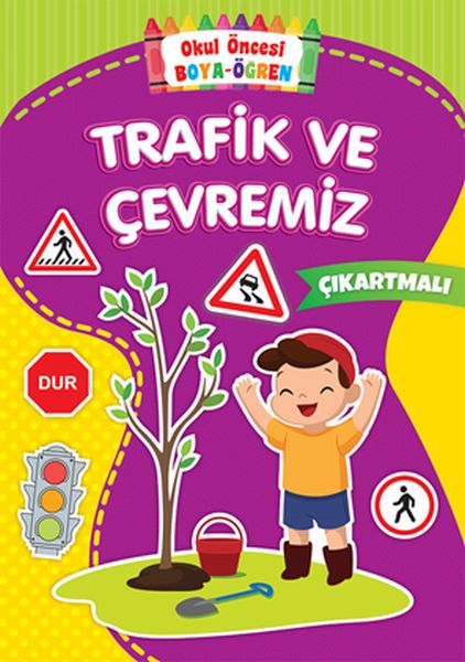 okul-oncesi-boya-ogren-trafik-ve-cevremiz-cikartmali