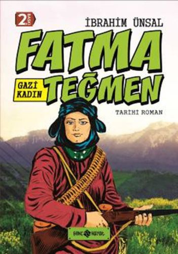 tarihi-roman-9-gazi-kadin-fatma-tegmen