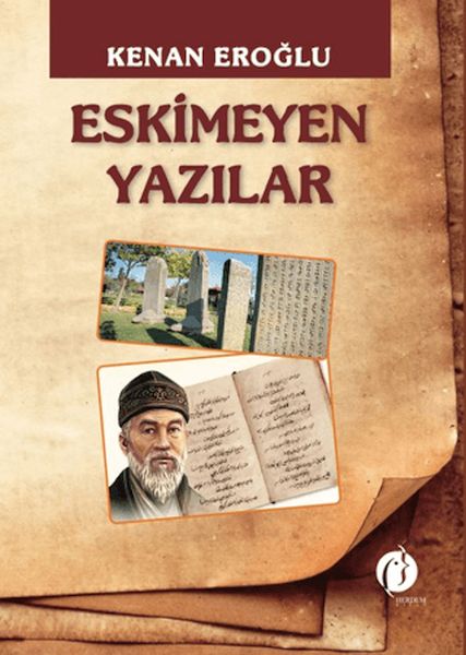 eskimeyen-yazilar