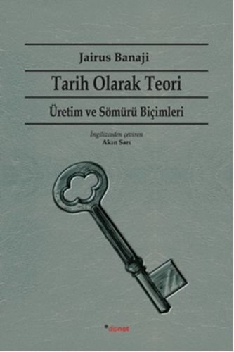 tarih-olarak-teori-uretim-ve-somuru-bicimleri