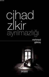 cihad-zikir-ayrilmazligi