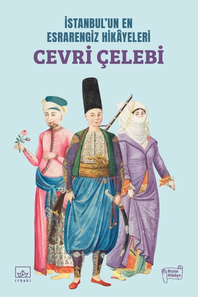 istanbul-un-en-esrarengiz-hikayeleri-cevri-celebi