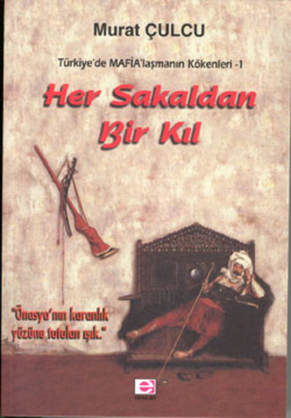 her-sakaldan-bir-kil-turkiye-de-mafia-lasmanin-kokenleri-1