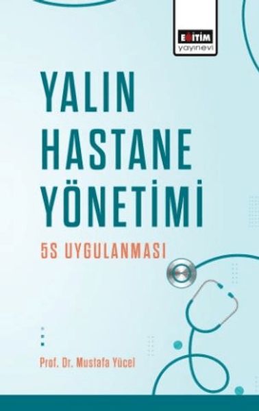 yalin-hastane-yonetimi-5s-uygulanmasi