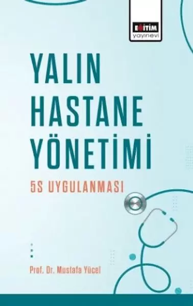 yalin-hastane-yonetimi-5s-uygulanmasi