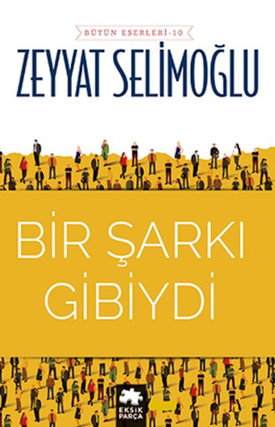 bir-sarki-gibiydi