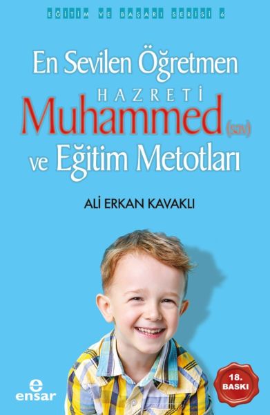 en-sevilen-ogretmen-hazreti-muhammed-sav-ve-egitim-metotlari