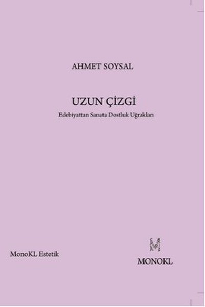 uzun-cizgi-edebiyattan-sanata-dostluk-ugraklari