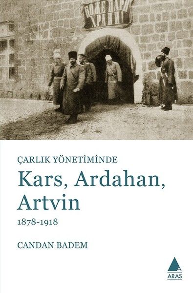 carlik-yonetiminde-kars-ardahan-artvin-1878-1918