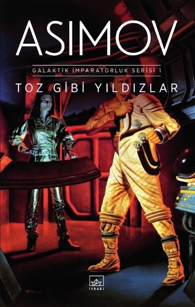 toz-gibi-yildizlar-galaktik-imparatorluk-serisi-1