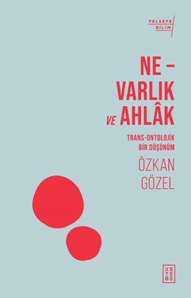 ne-varlik-ve-ahlak