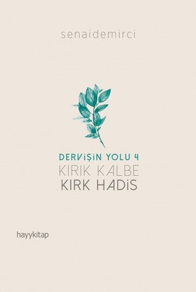 dervi-si-n-yolu-4-kirik-kalbe-kirk-hadi-s