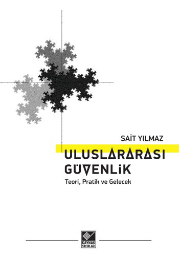 uluslararasi-guvenlik-teori-pratik-ve-gelecek