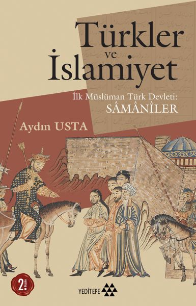 turkler-ve-islamiyet-ilk-musluman-turk-devleti-samaniler