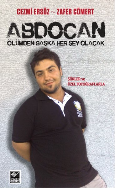 abdocan-olumden-baska-her-sey-olacak