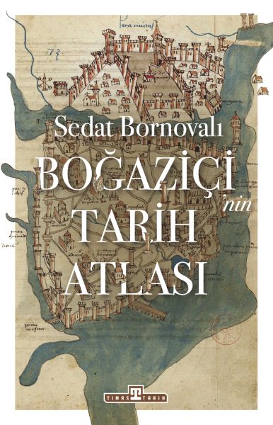 bogazici-nin-tarih-atlasi