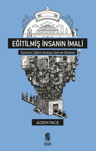 egitilmis-insanin-imali