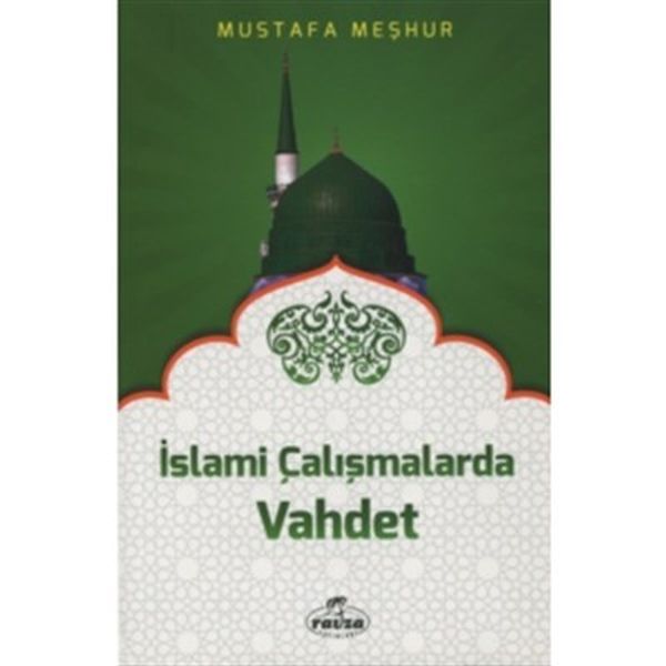 islami-calismalarda-vahdet