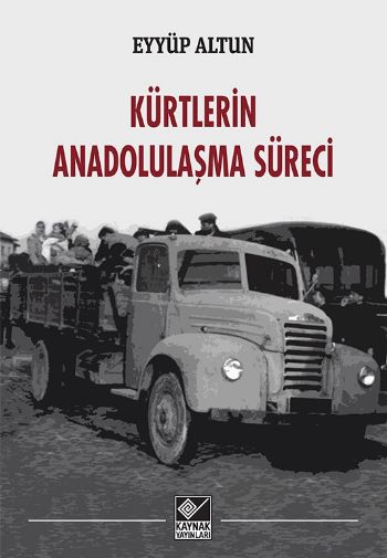 kurtlerin-anadolulasma-sureci